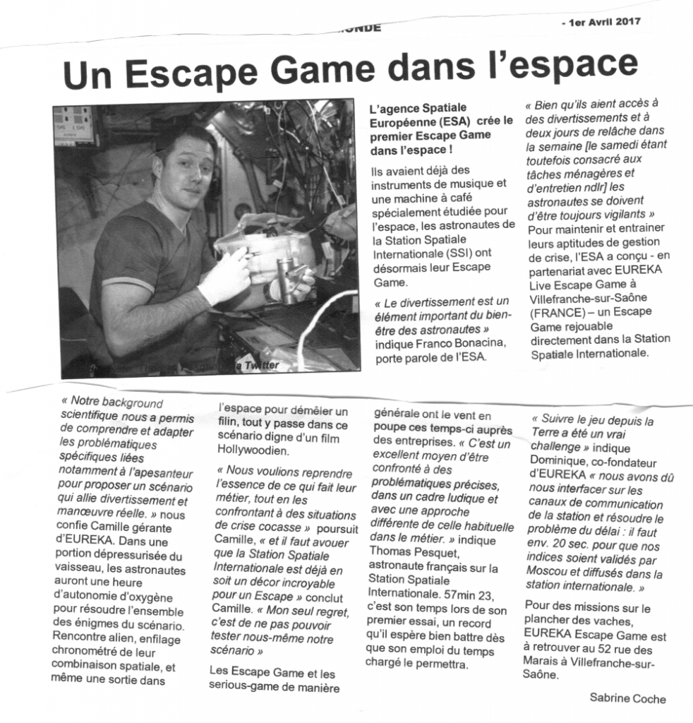Le 1er Avril 2017, EUREKA publiait son poisson d'Avril: une fausse dépêche journalistique annonçant la création d'un escape game dans la station spatiale internationale.